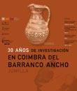 30 años de investigación en Coimbra del Barranco Ancho